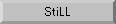 z: StiLL